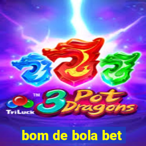 bom de bola bet